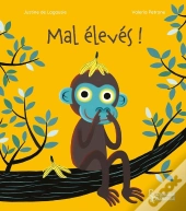 Mal Élevés !