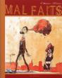 Mal Faits - Preview