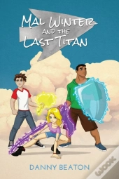 Mal Winter And The Last Titan