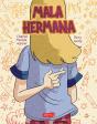 Mala Hermana Que Significa Buena Hermana - Preview