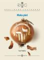 Mala Piel - Preview