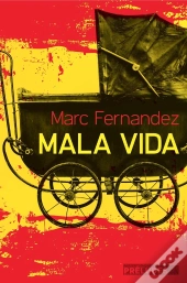 Mala Vida