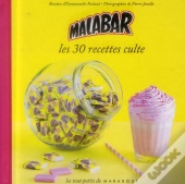 Malabar, Les 30 Recettes Culte