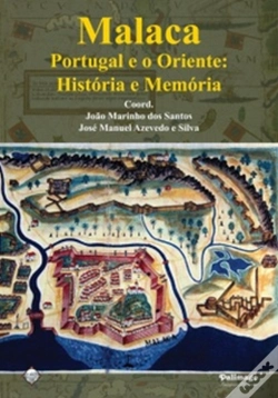Capa do artigo Malaca. Portugal e o Oriente: História e Memória