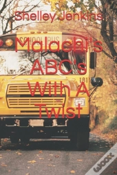 Malachi'S Abc'S With A Twist