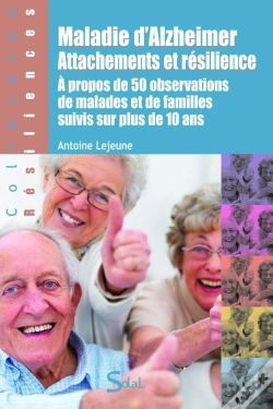 Capa do artigo Maladie D'Alzheimer ; Attachements Et Résilience ; À Propos De 50 Observations Des Malades Suivis Sur Plus De 10 Ans