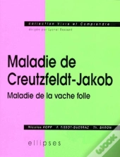 Maladie De Creutzfeldt-Jakob, Maladie De La Vache Folle