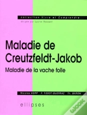 Capa do artigo Maladie De Creutzfeldt-Jakob, Maladie De La Vache Folle