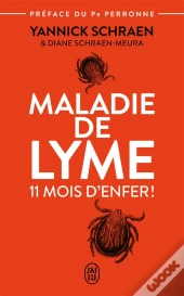 Maladie De Lyme : 11 Mois D'Enfer !