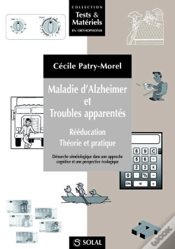 Capa do artigo Maladie D'Halzheimer Et Troubles Apparentés ; Rééducation, Théorie Et Pratique