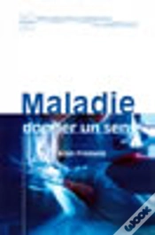 Capa do artigo Maladie ; Donner Un Sens