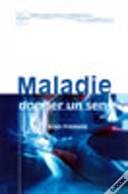 Capa do artigo Maladie ; Donner Un Sens
