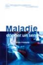 Maladie ; Donner Un Sens - Preview