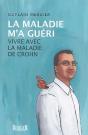 Maladie M'A Gueri - La Maladie De Crohn - Preview