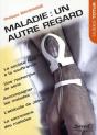 Maladie : Un Autre Regard - Preview