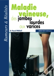 Capa do artigo Maladie Veineuse, Des Jambes Lourdes Aux Varices