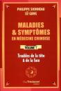 Maladies & Symptômes En Médecine Chinoise Tome 1 : Troubles De La Tête & De La Face - Preview