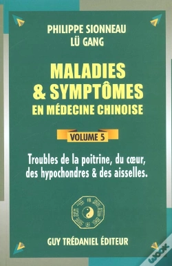 Capa do artigo Maladies Et Symptomes En Medecine Chinoise T.5