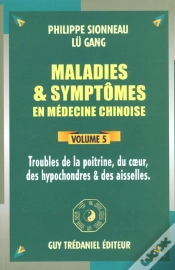 Capa do artigo Maladies Et Symptomes En Medecine Chinoise T.5