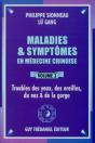 Maladies Et Symptômes En Médecine Chinoise Tome 2 ; Troubles Des Yeux, Des Oreilles, Du Nez & De La Gorge - Preview