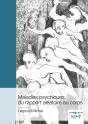 Maladies Psychiques Du Rapport Aléatoire Au Corps - Preview