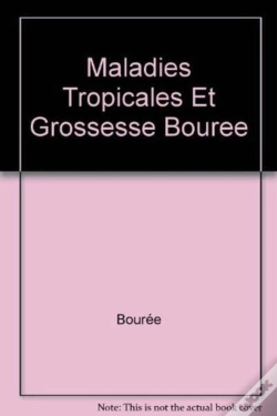Capa do artigo Maladies Tropicales Et Grossesse
