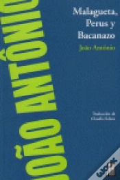 Capa do artigo Malagueta, Perus Y Bacanazo