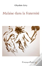 Malaise Dans La Fraternité