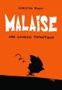 Malaise ; Une Comédie Pathétique - Preview