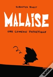 Capa do artigo Malaise ; Une Comédie Pathétique
