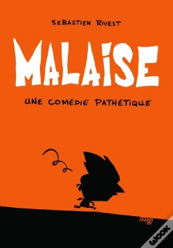 Capa do artigo Malaise ; Une Comédie Pathétique