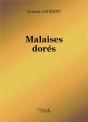 Malaises Dorés - Preview