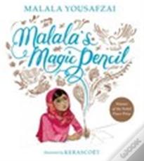 Malala'S Magic Pencil