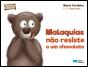 Malaquias não resiste a um chocolate - Preview