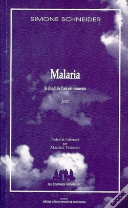 Capa do artigo Malaria ; Le Fond De L'Air Est Mauvais