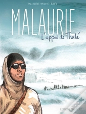 Malaurie ; L'Appel De Thulé