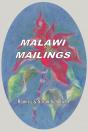 Malawi Mailings. Reflections On Missionary Life 2000 - 2003 - Preview