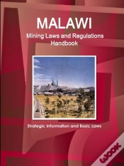 Capa do artigo Malawi Mining Laws And Regulations Handbook - Strategic Information And Basic Laws