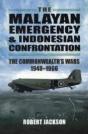 Malayan Emergency And Indonesian Confrontation: The Commonwealth'S Wars 1948-1966 - Preview