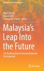Malaysiaâ€™S Leap Into The Future - Preview