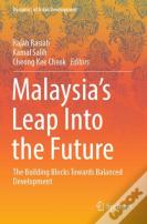 Malaysiaâ€™S Leap Into The Future