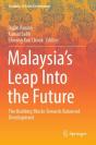 Malaysiaâ€™S Leap Into The Future - Preview