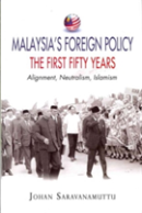Malaysia'S Foreign Policy: The First Fifty Years