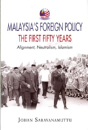 Malaysia'S Foreign Policy: The First Fifty Years - Preview