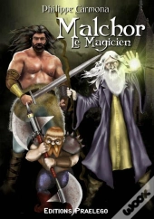 Malchor Le Magicien