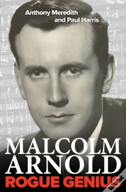 Capa do artigo Malcolm Arnold: Rogue Genius