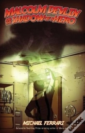 Capa do artigo Malcolm Devlin And The Shadow Of A Hero