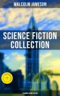 Malcolm Jameson: Science Fiction Collection - 17 Books In One Edition - Preview