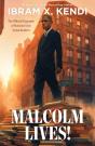 Malcolm Lives! - Preview