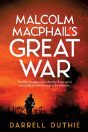 Malcolm Macphail'S Great War - Preview